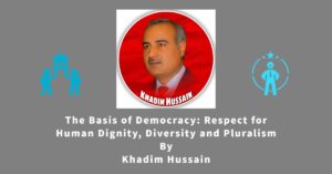 The Basis of Democracy: Respect for Human Dignity, Diversity and Pluralism